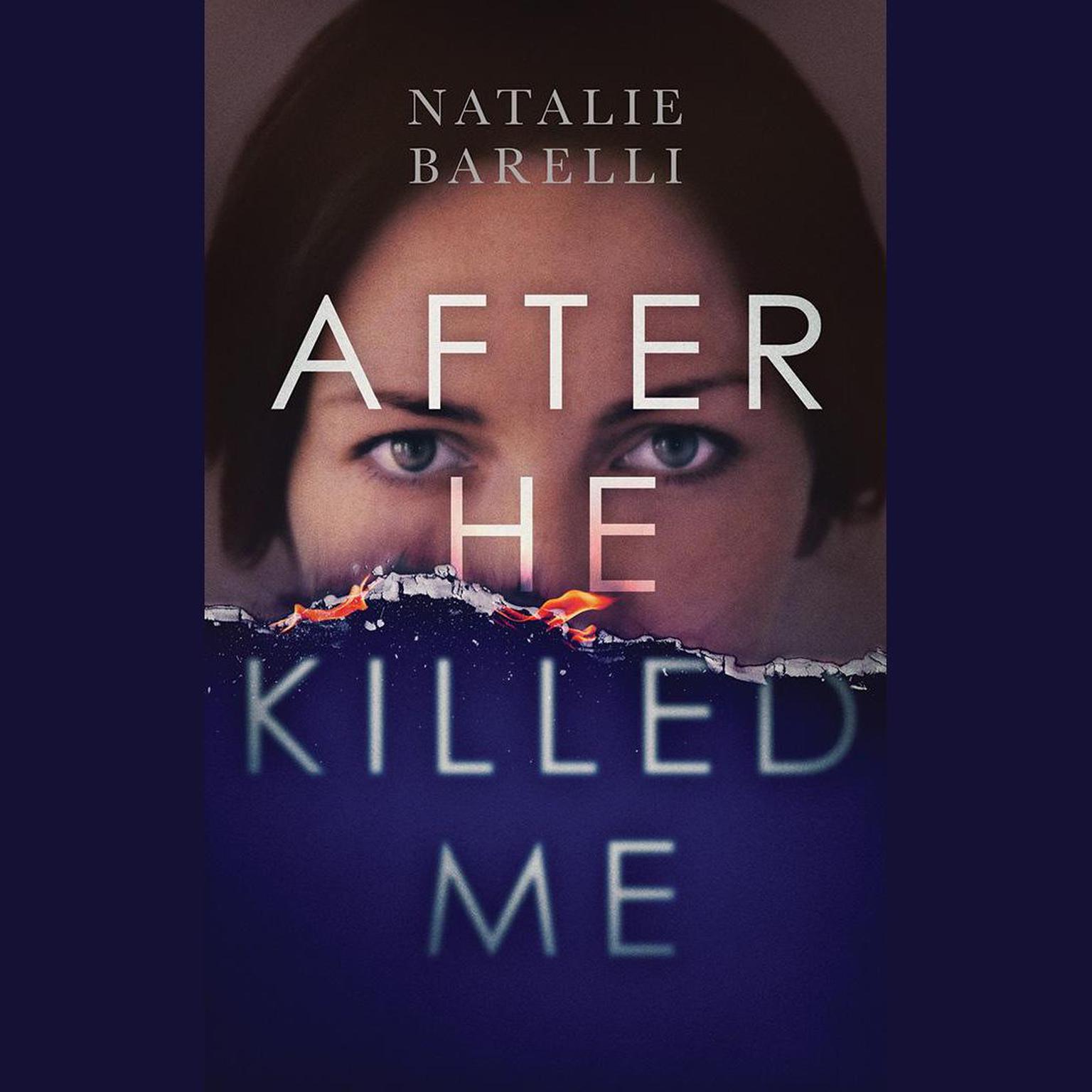 After He Killed Me Audiobook, by Natalie Barelli