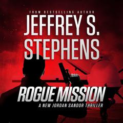 Rogue Mission Audiobook, by Jeffrey S. Stephens