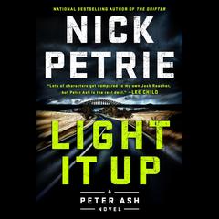 Light It Up Audiobook, by Nick Petrie