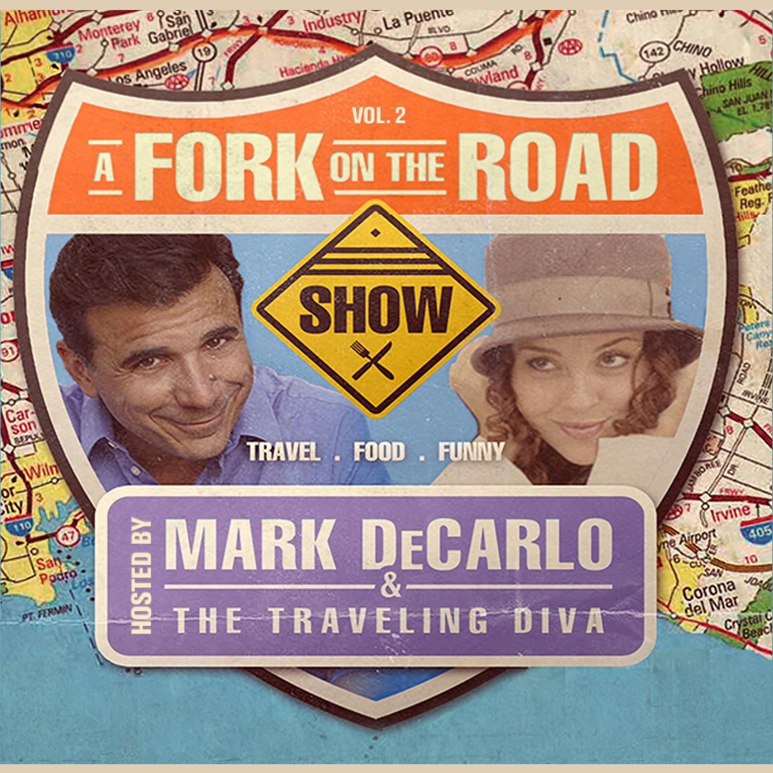 A Fork on the Road, Vol. 2 Audiobook, by Mark DeCarlo