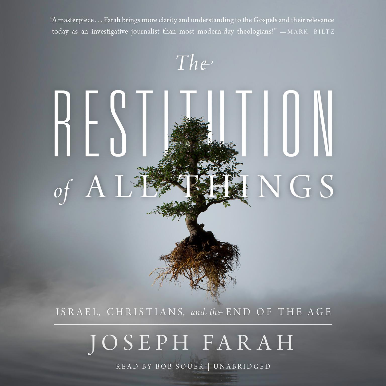 The Restitution of All Things: Israel, Christians, and the End of the Age Audiobook, by Joseph Farah