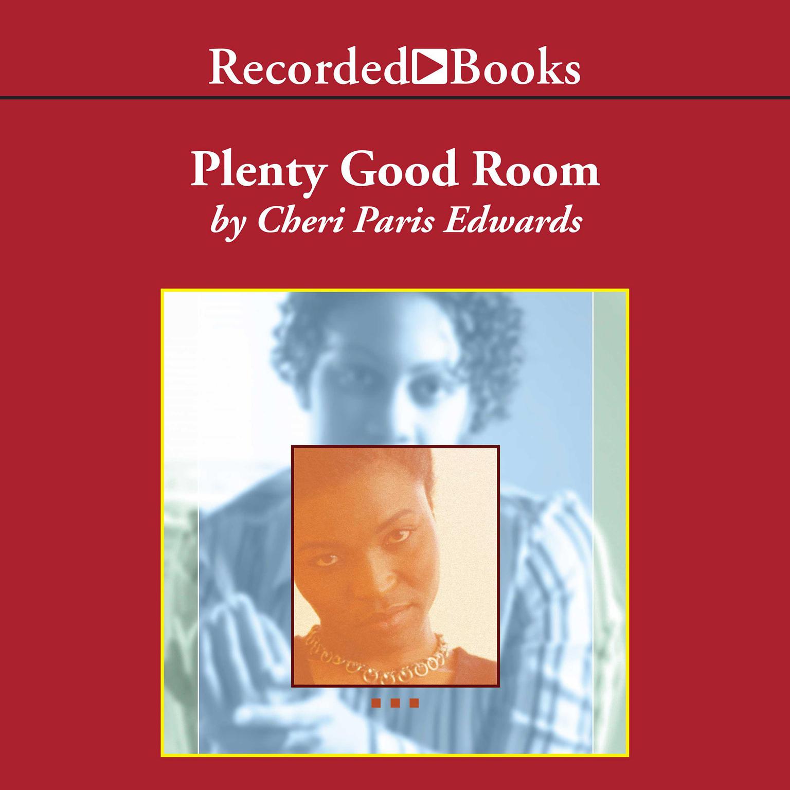 Plenty Good Room Audiobook, by Cheri Paris Edwards