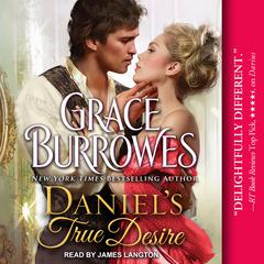 Daniel's True Desire Audiobook, by Grace Burrowes