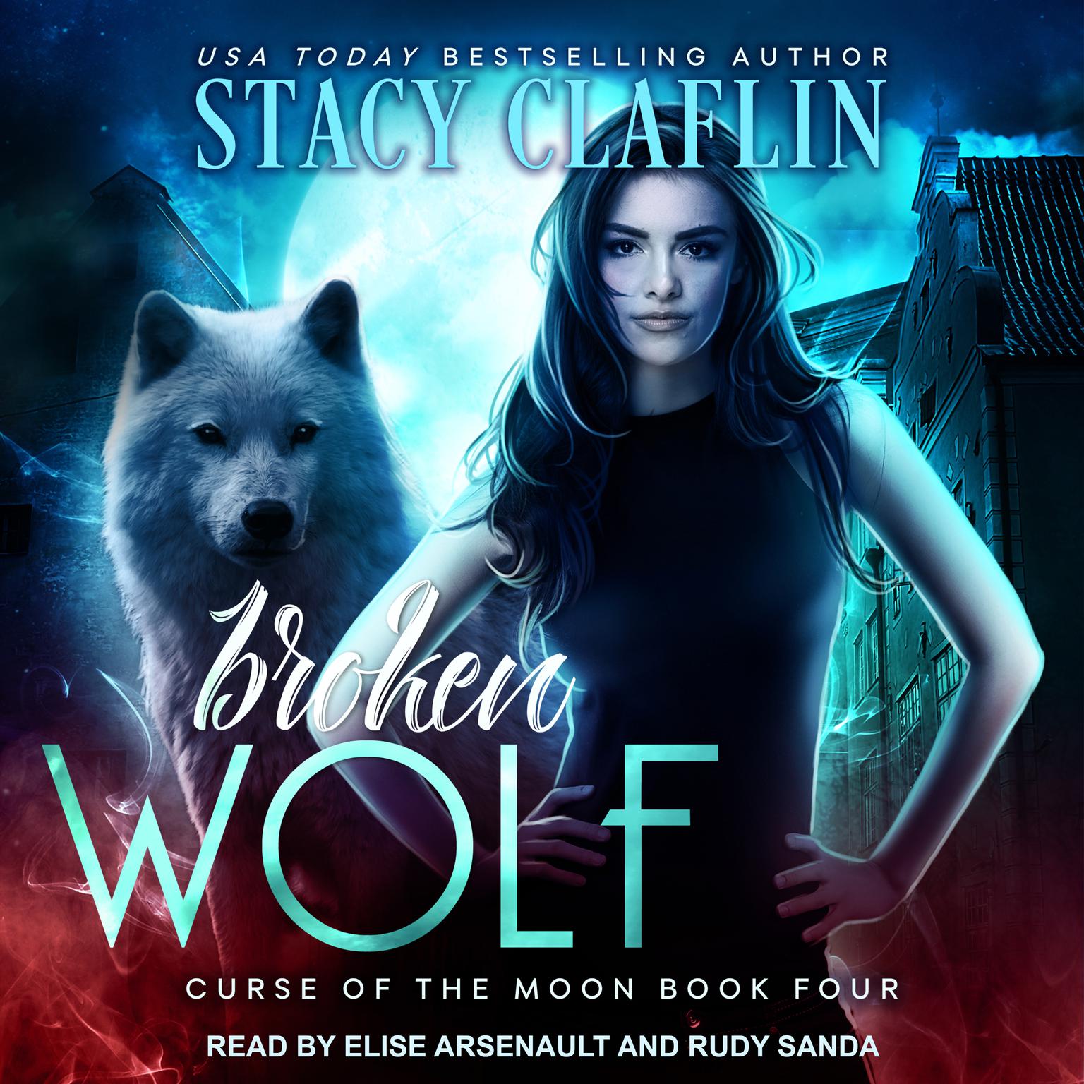 Broken Wolf Audiobook, by Stacy Claflin
