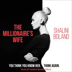 The Millionaires Wife Audiobook, by Shalini Boland