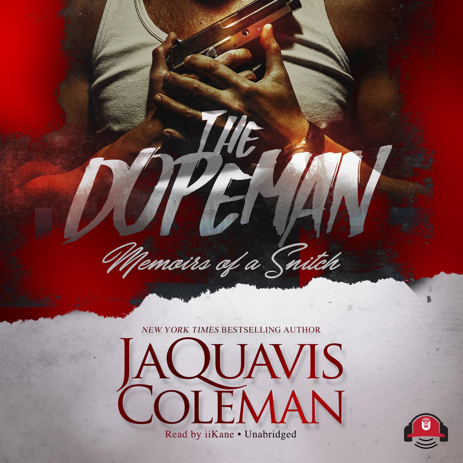 The Dopeman: Memoirs of a Snitch Audiobook, by JaQuavis Coleman