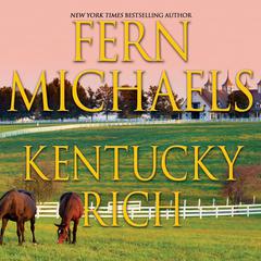 Kentucky Rich Audiobook, by Fern Michaels