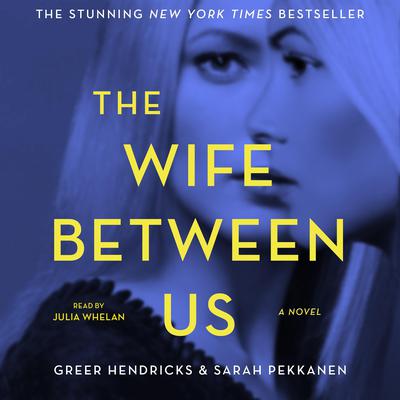 The Wife between Us: A Novel Audiobook, by 