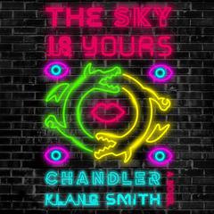 The Sky Is Yours: A Novel Audiobook, by Chandler Klang Smith
