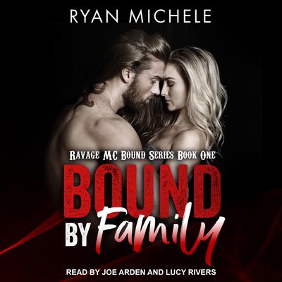 Bound by Family Audiobook, by Ryan Michele
