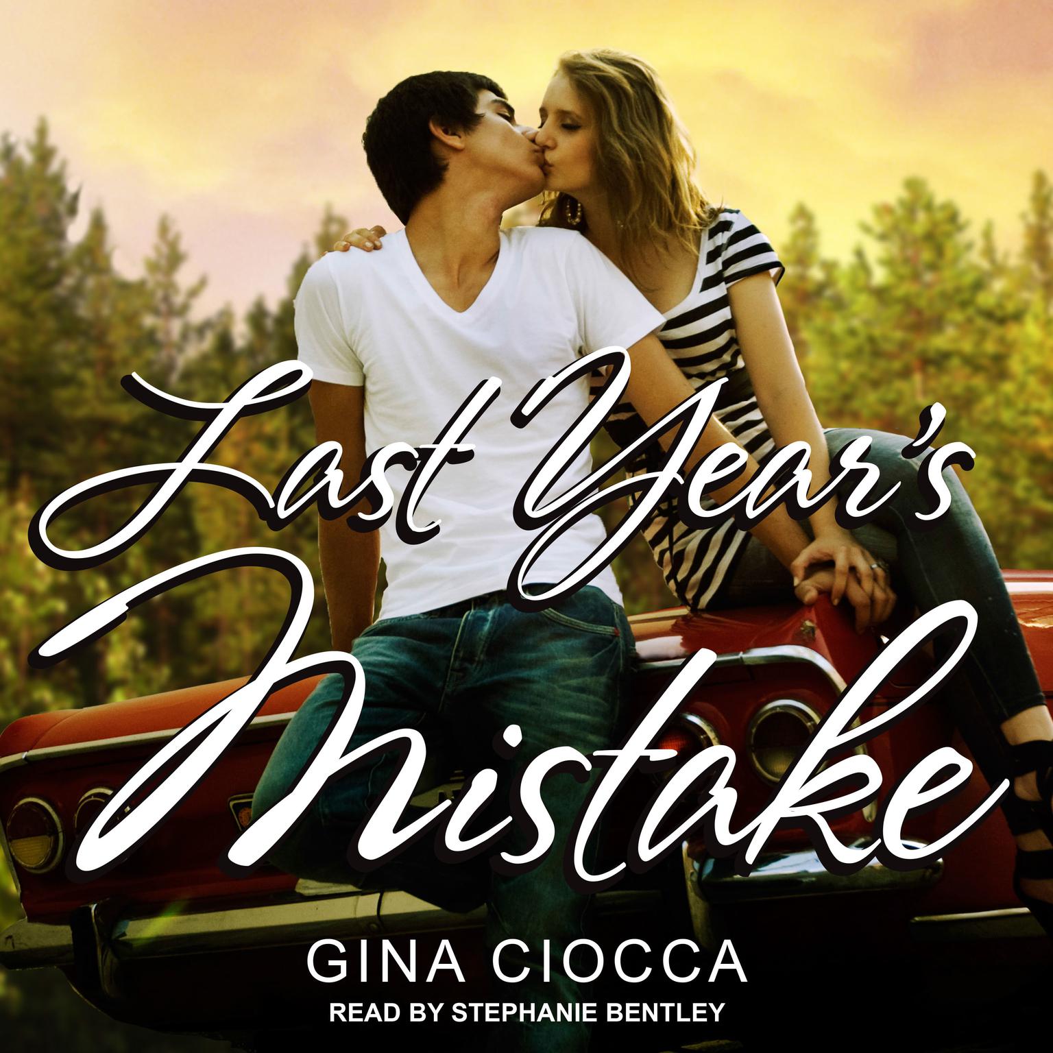 Last Years Mistake Audiobook, by Gina Ciocca