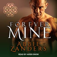 Forever Mine Audiobook, by Abbie Zanders