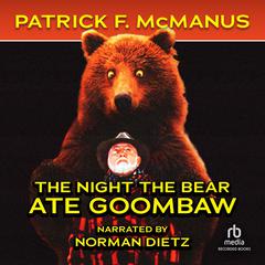 The Night the Bear Ate Goombaw Audiobook, by 