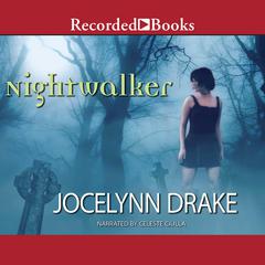 Nightwalker Audiobook, by Jocelynn Drake
