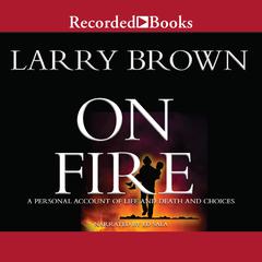 On Fire Audiobook, by Larry Brown