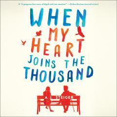 When My Heart Joins the Thousand Audiobook, by AJ Steiger