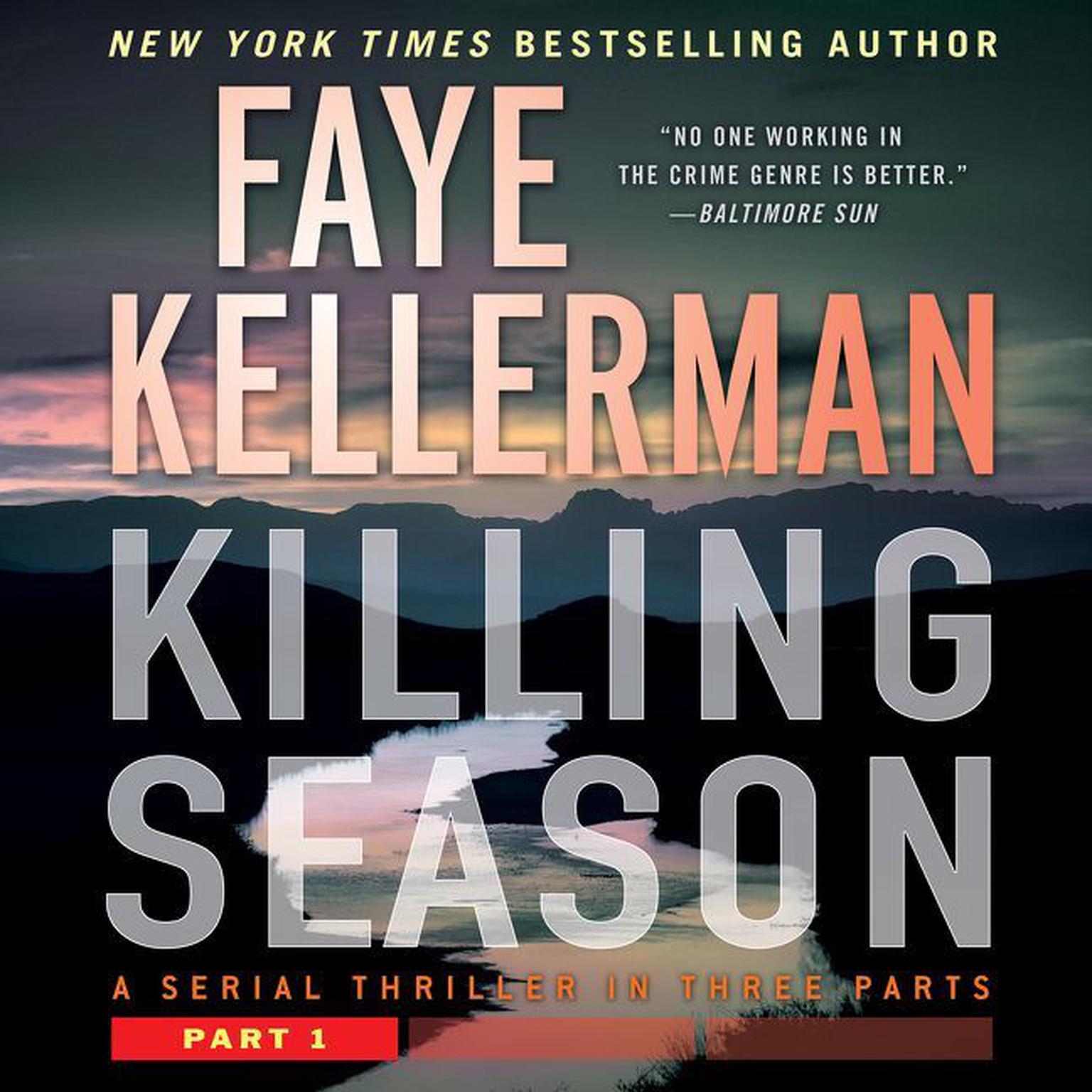 Killing Season Part 1: A Serial Thriller in Three Parts Audiobook, by Faye Kellerman
