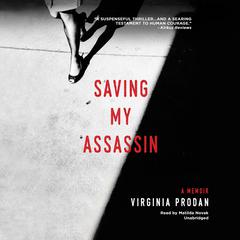 Saving My Assassin Audiobook, by Virginia Prodan