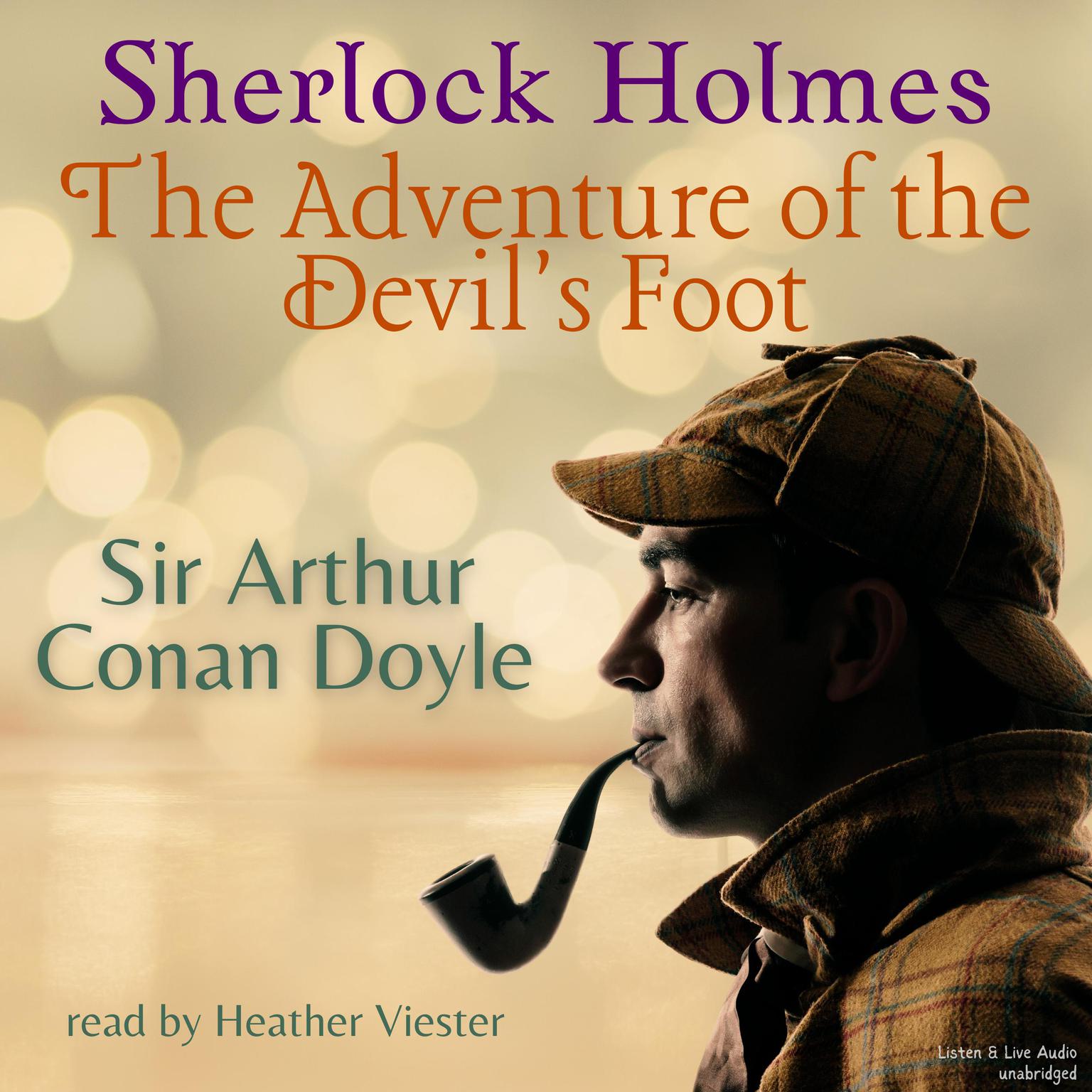 Sherlock Holmes: The Adventure of the Devils Foot Audiobook, by Arthur Conan Doyle