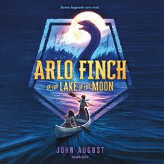 Arlo Finch in the Lake of the Moon Audiobook, by 