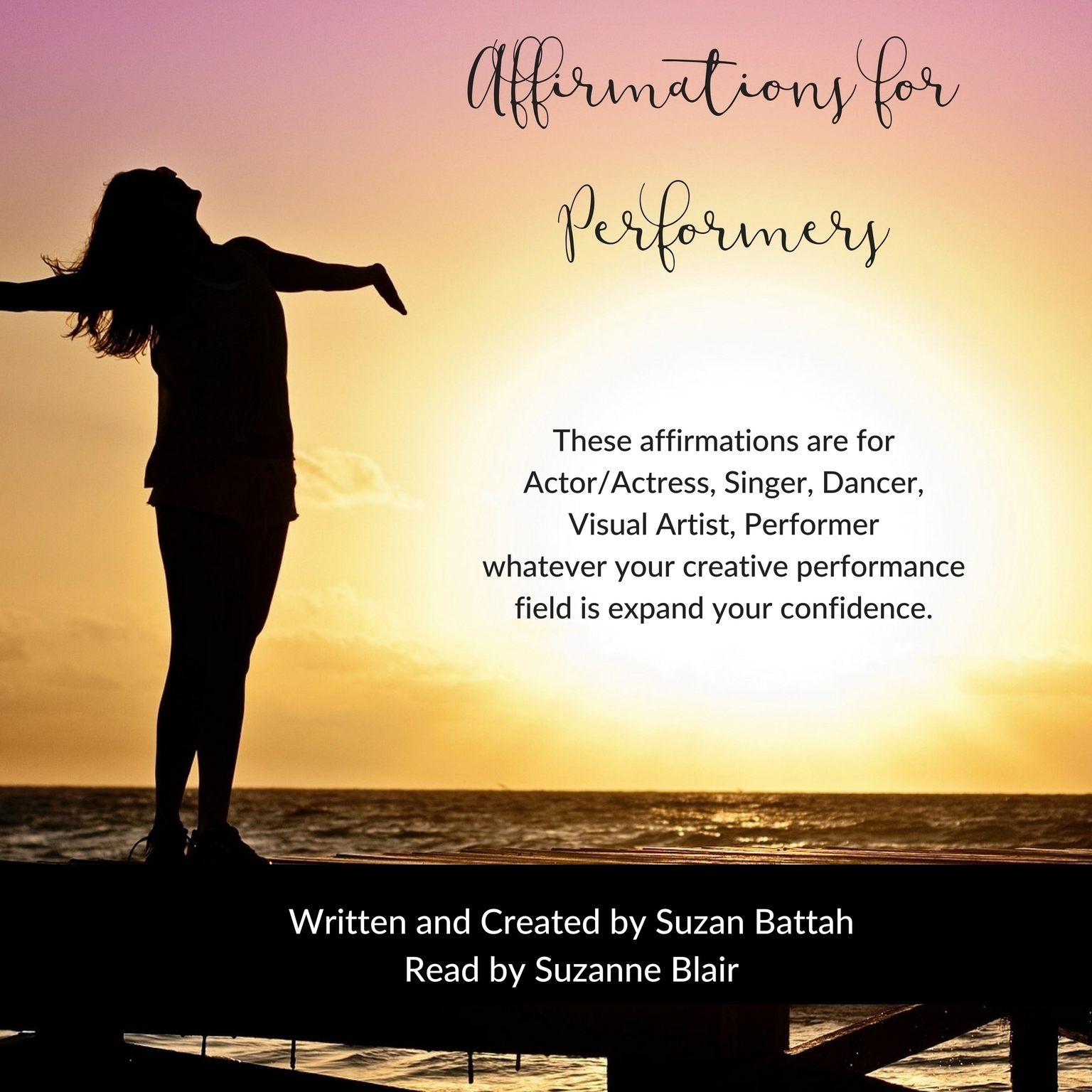 Affirmations for Performers Audiobook, by Suzan Battah