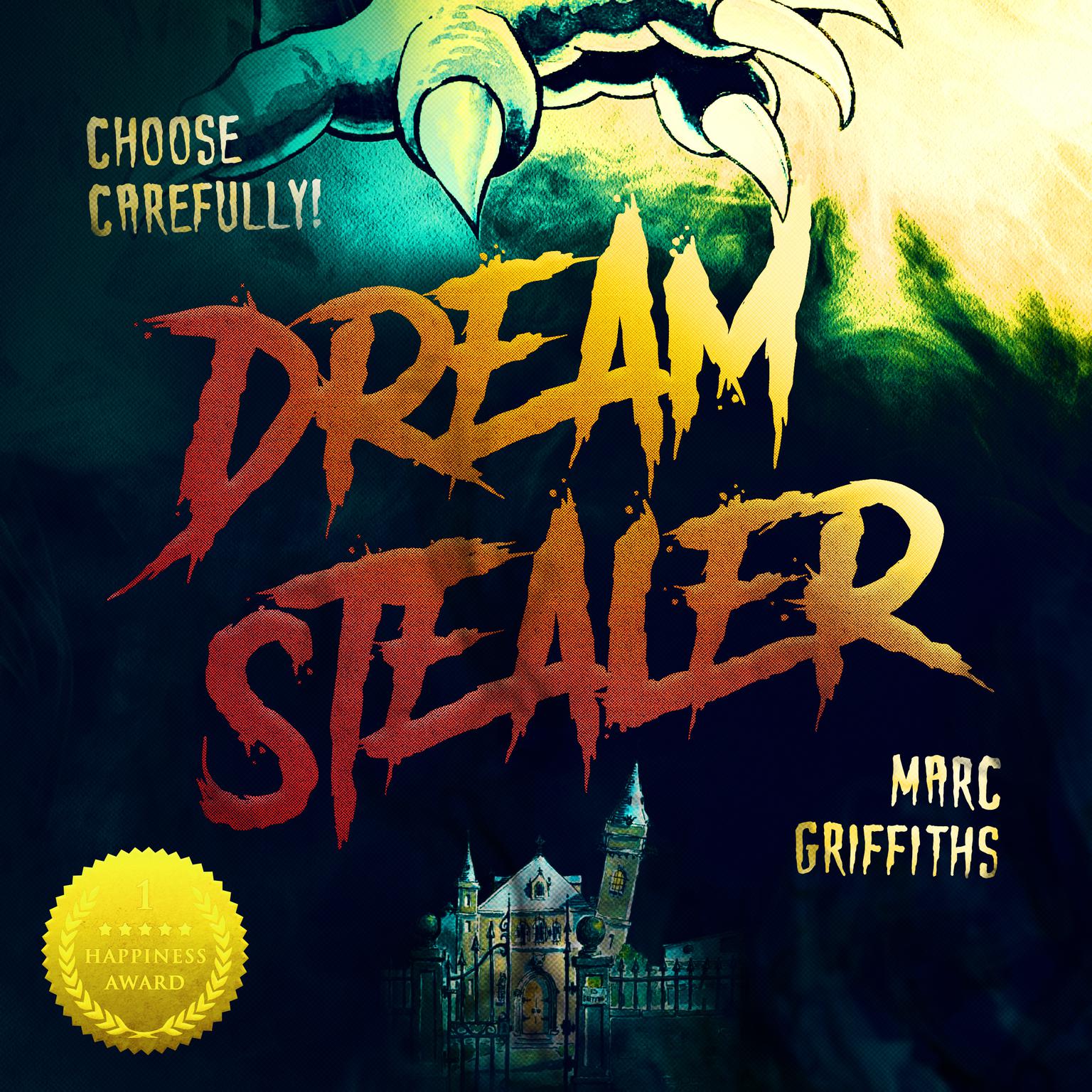 Dream Stealer Audiobook, by Marc Griffiths