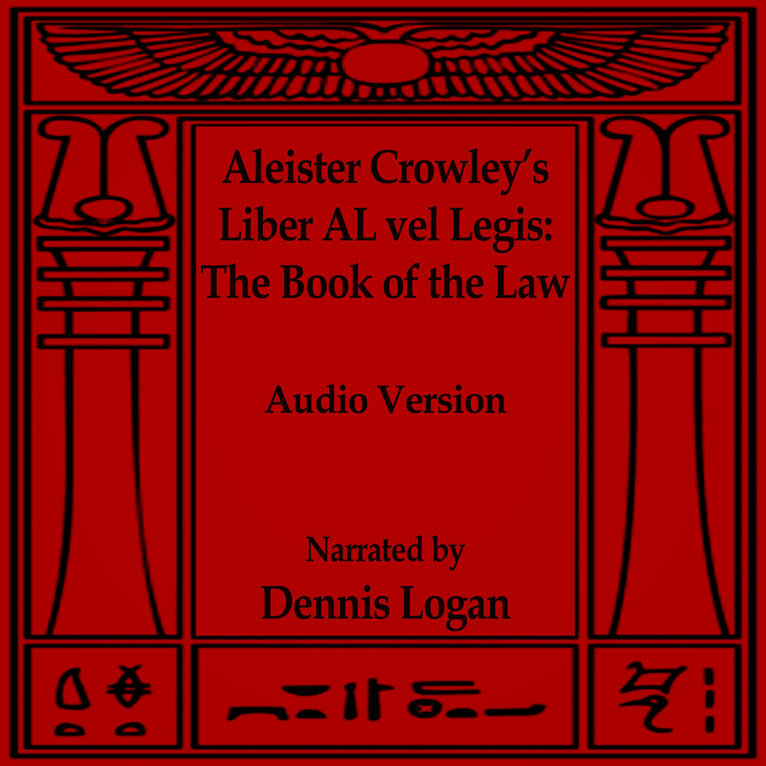 Aleister Crowley S Liber Al Vel Legis The Book Of The Law Audiobook Listen Instantly