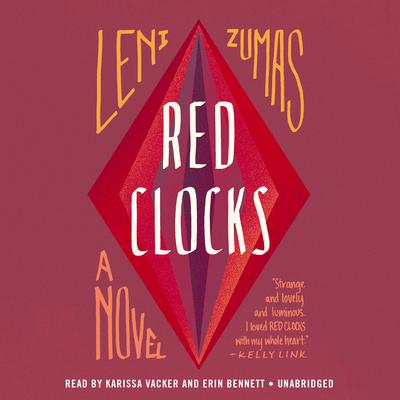 Red Clocks: A Novel Audiobook, by 