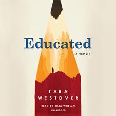 Educated: A Memoir Audiobook, by Tara Westover