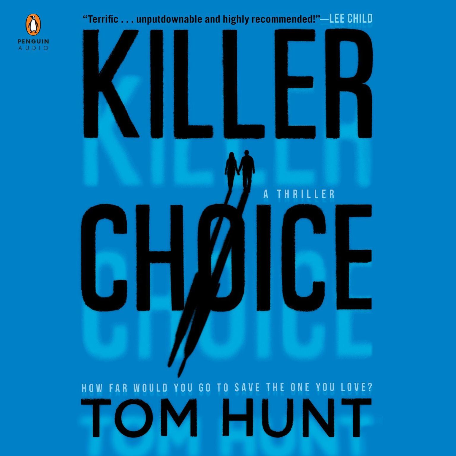 Killer Choice Audiobook, by Tom Hunt
