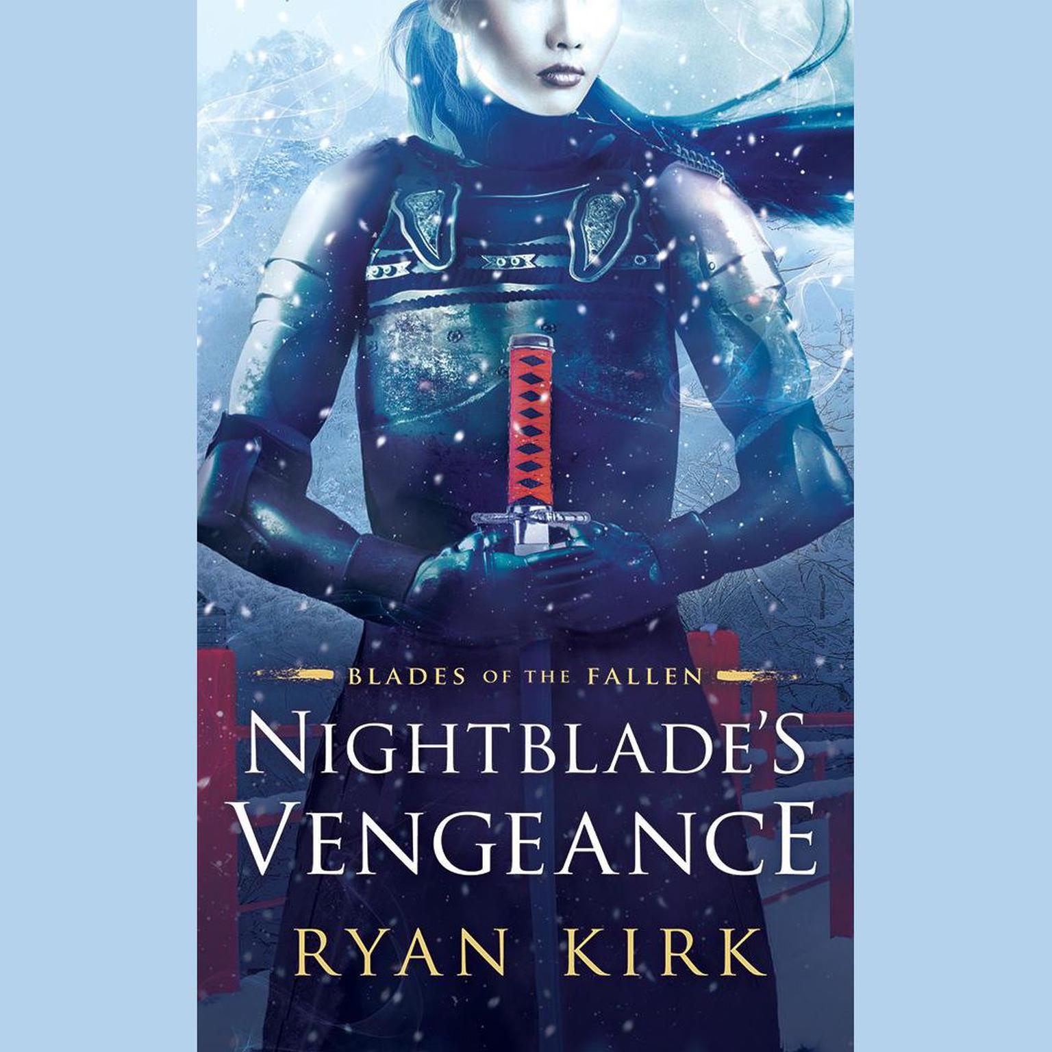 Nightblades Vengeance Audiobook, by Ryan Kirk