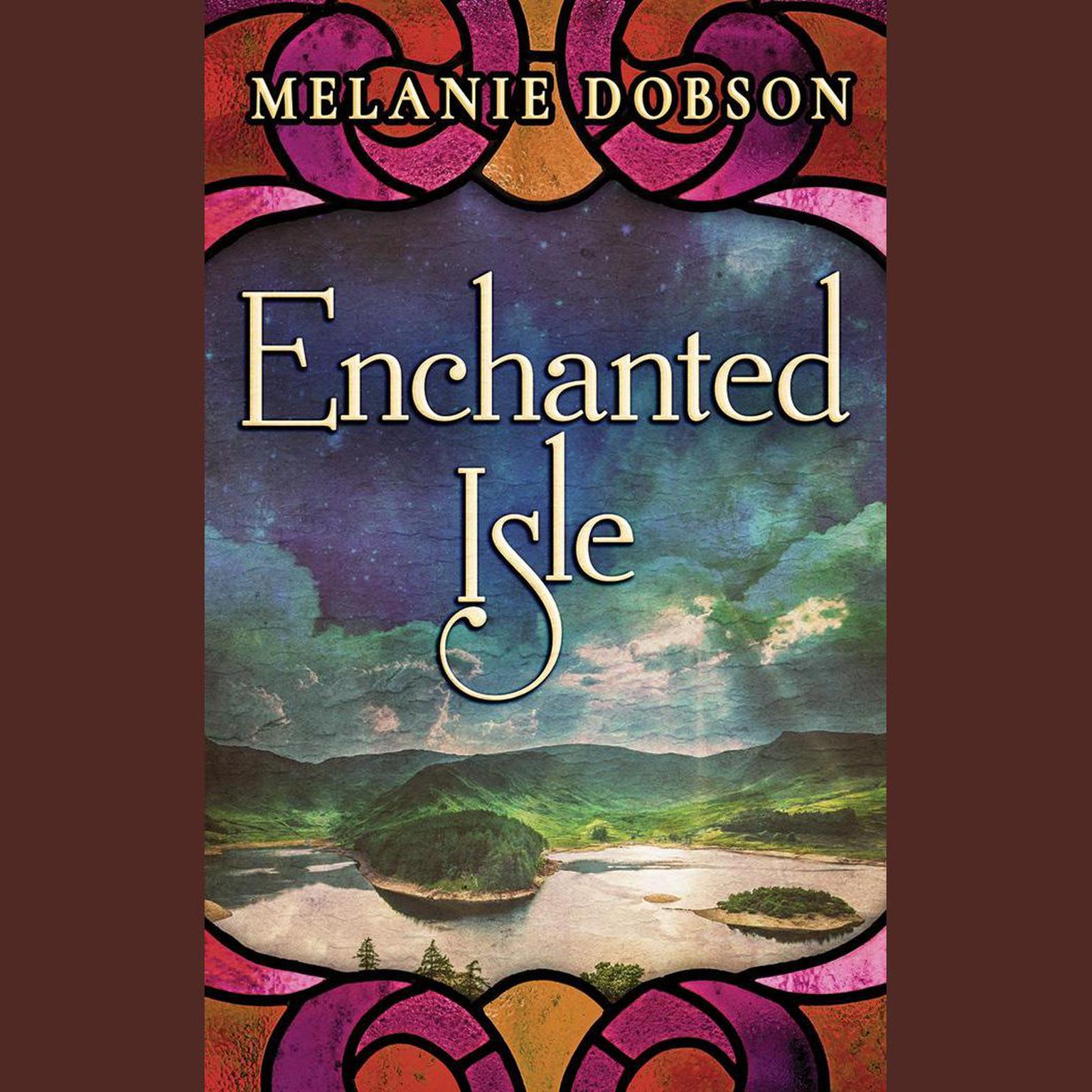 Enchanted Isle Audiobook, by Melanie Dobson