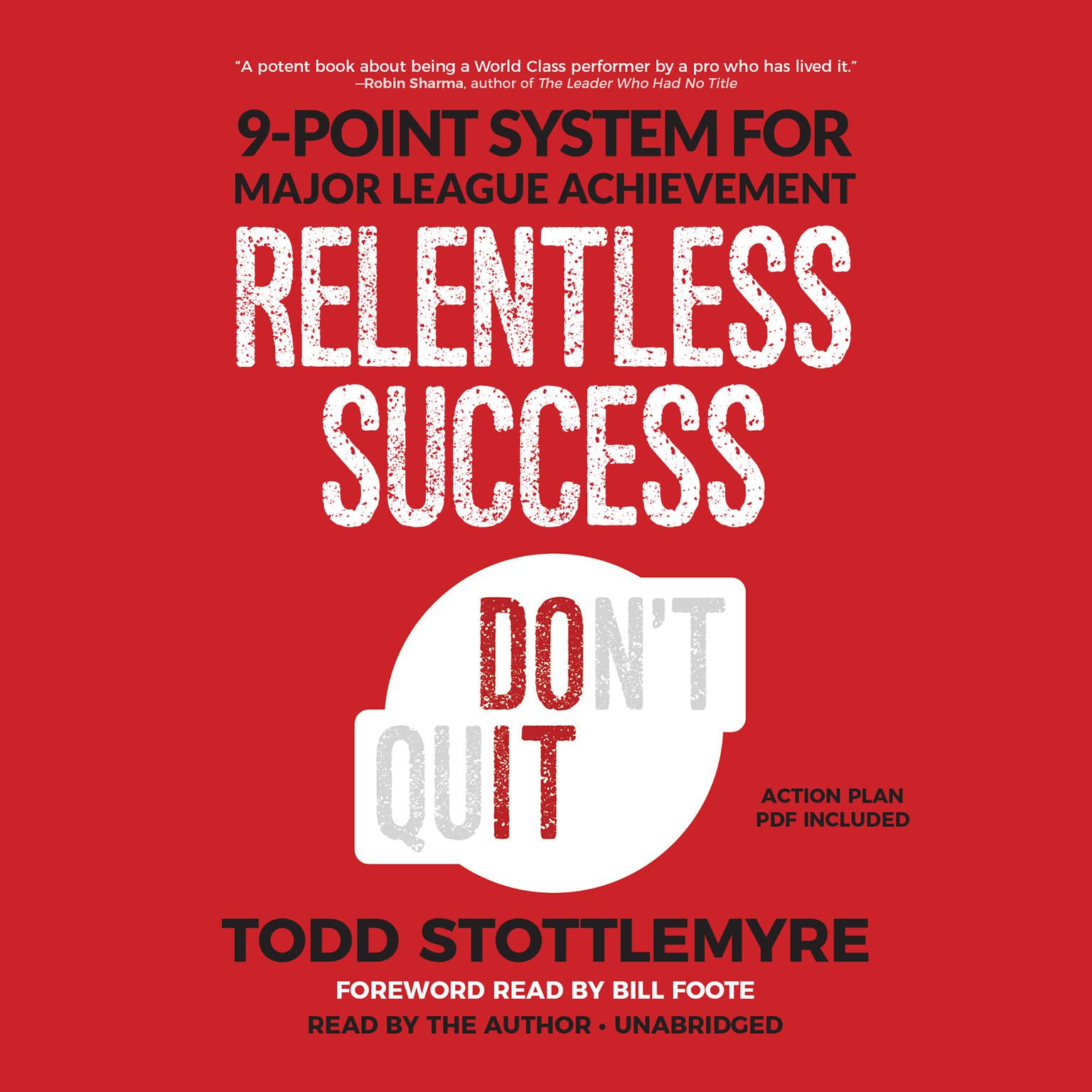 Relentless Success: 9-Point System for Major League Achievement Audiobook, by Todd Stottlemyre