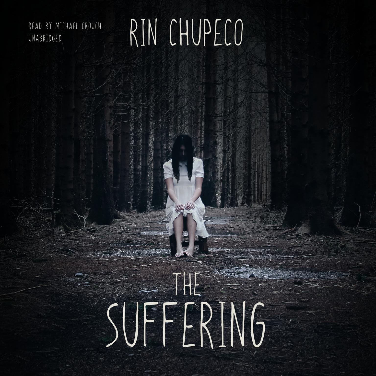 The Suffering Audiobook, by Rin Chupeco