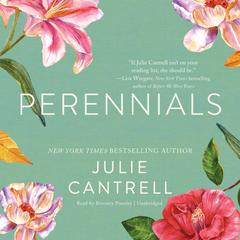 Perennials Audiobook, by Julie Cantrell