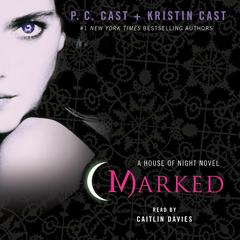 Marked: A House of Night Novel Audiobook, by 