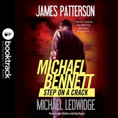 Step on a Crack: Booktrack Edition Audiobook, by James Patterson