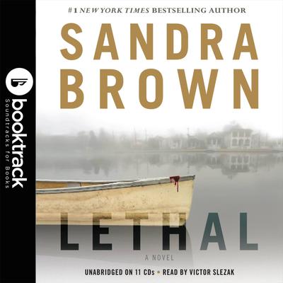 Lethal: Booktrack Edition Audiobook, by Sandra Brown