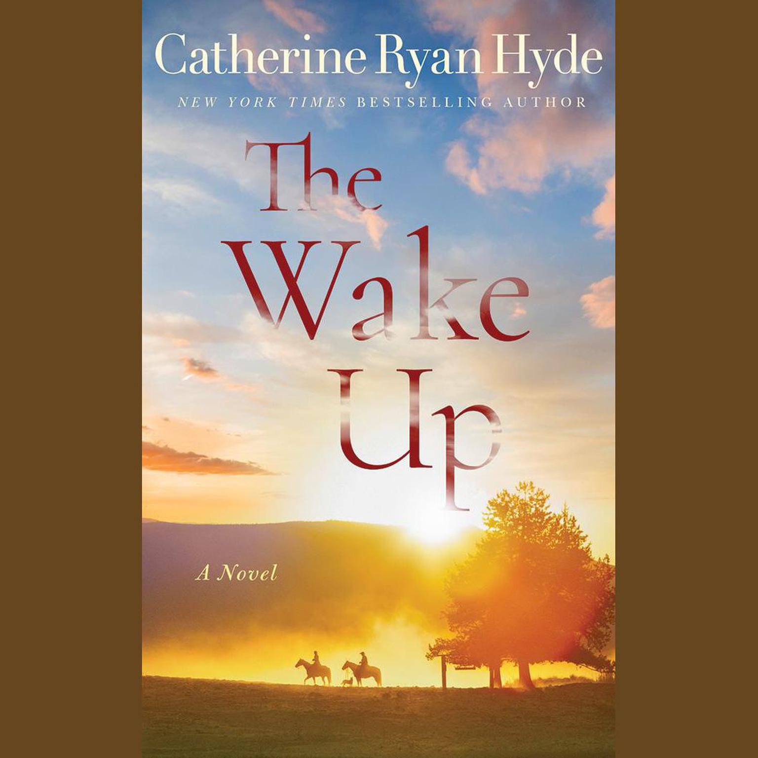 The Wake Up Audiobook, by Catherine Ryan Hyde