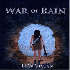 War of Rain Audiobook, by H. W. Vivian