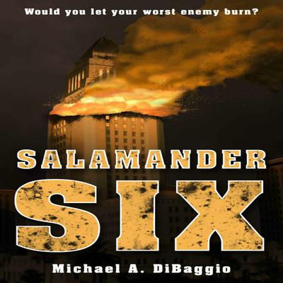 Salamander Six Audiobook, by Michael DiBaggio