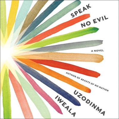 Speak No Evil: A Novel Audiobook, by 