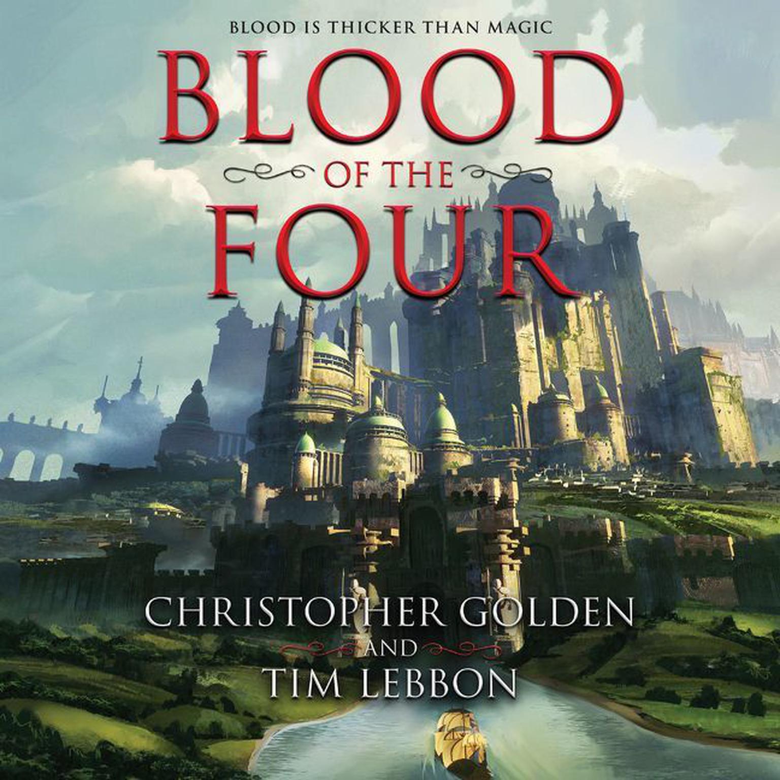 Blood of the Four Audiobook, by Tim Lebbon
