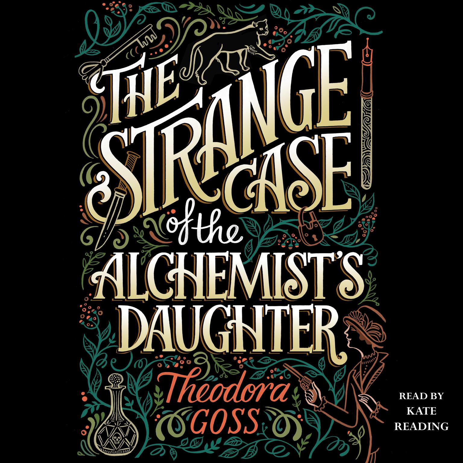 The Strange Case of the Alchemists Daughter Audiobook, by Theodora Goss