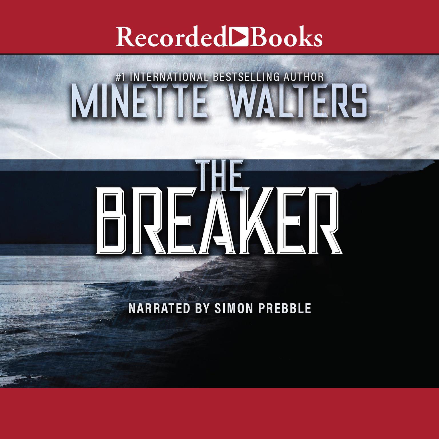 The Breaker Audiobook, by Minette Walters