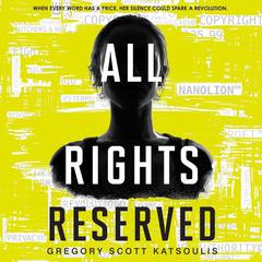 All Rights Reserved Audiobook, by Gregory Scott Katsoulis