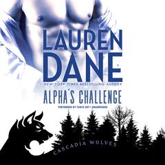 Alpha’s Challenge Audiobook, by Lauren Dane