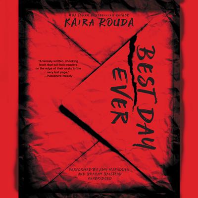 Best Day Ever: A Psychological Thriller Audiobook, by Kaira Rouda
