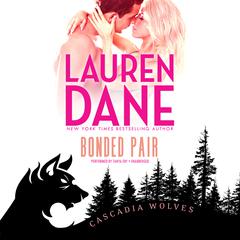 Bonded Pair Audiobook, by Lauren Dane
