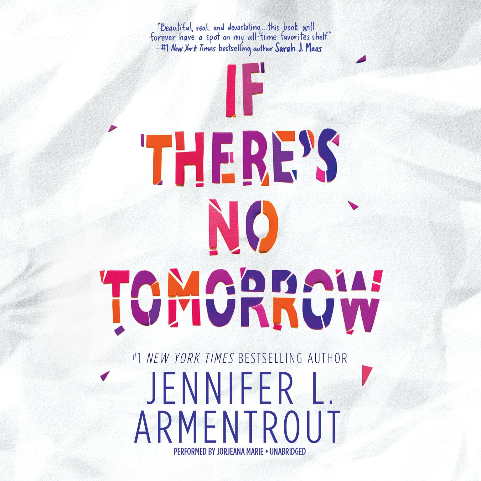 If There’s No Tomorrow Audiobook, by Jennifer L. Armentrout